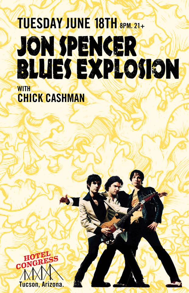 The Jon Spencer Blues Explosion – Club Congress, Tucson, AZ, US (18 June 2013)