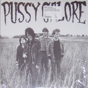 Pussy Galore - Groovy Hate Fuck EP [2013] (12", US) - Cover