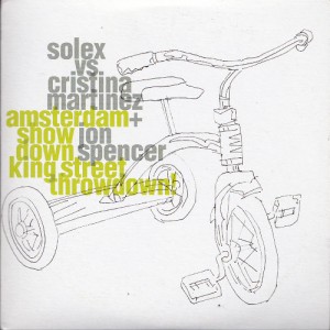 Solex vs Cristina Martinez + Jon Spencer - Amsterdam Showdown King Street Throwdown! [Promo] (CD, EUROPE)