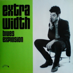 The Jon Spencer Blues Explosion - Extra Width (LP, GERMANY) - Cover