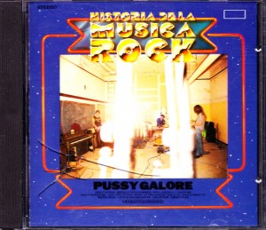 Pussy Galore – Historia De La Musica Rock (CD, FRANCE) - Cover