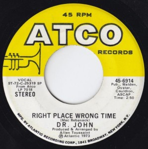 Dr. John - Right Place Wrong Time (7", US) - Label - Side A