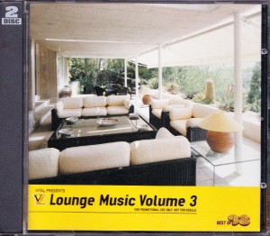 V/A feat. Jon Spencer Blues Explosion - Lounge Music Vol. 3 (2xCD, UK) - Cover