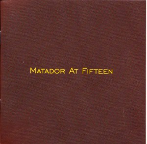 V/A feat. Jon Spencer Blues Explosion - Matador At Fifteen (2xCD/DVD, US) - Cover of Booklet