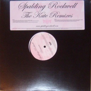 Spalding Rockwell - The Kate Remixes [Promo] (12", US) - Cover