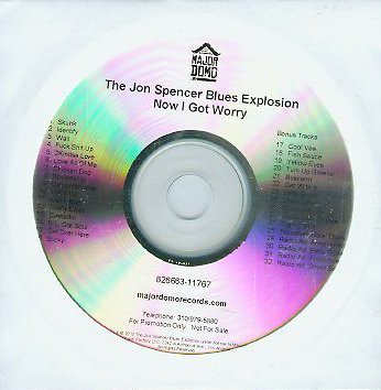 The Jon Spencer Blues Explosion - Now I Got Worry [2010] [Promo] (CD, US)