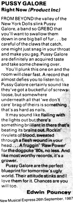 Pussy Galore - NME: Right Now! [Review] (PRESS, UK) 