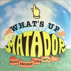 V/A feat. The Jon Spencer Blues Explosion - What's Up Matador? (2xLP, US) - Cover