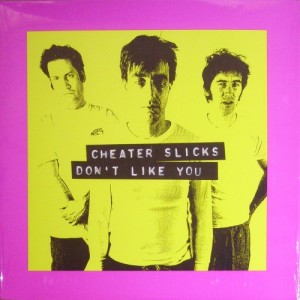 Cheater Slicks – Don’t Like You: 30th Anniversary Edition (2xLP, US)