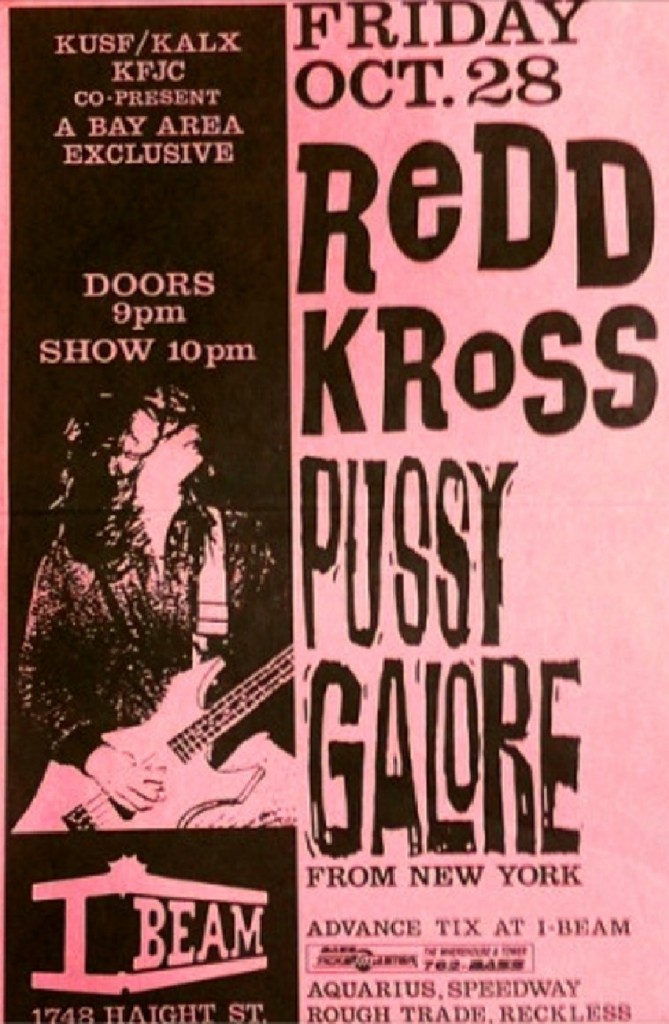 Pussy Galore – The I-Beam, San Francisco, CA, US (28 October 1988)