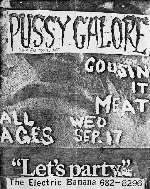 Pussy Galore - The Electric Banana, Pittsburgh, PA, US (17 September 1986)