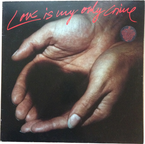 V/A feat. Gibson Bros. – Love Is My Only Crime (2xLP, GERMANY) - Cover