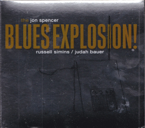 The Jon Spencer Blues Explosion - Orange + Experimental Remixes [2010] (2xCD, UK) - Cover