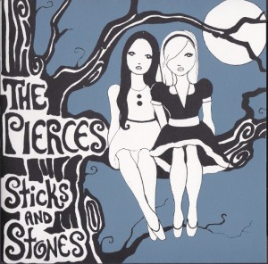 The Pierces - Sticks and Stones (7", UK) - Cover