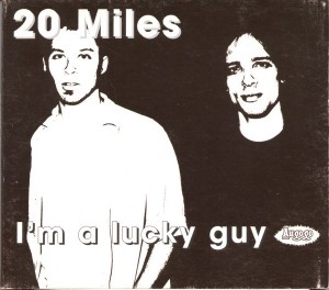 20 Miles - I'm A Lucky Guy (CD, AUSTRALIA)
