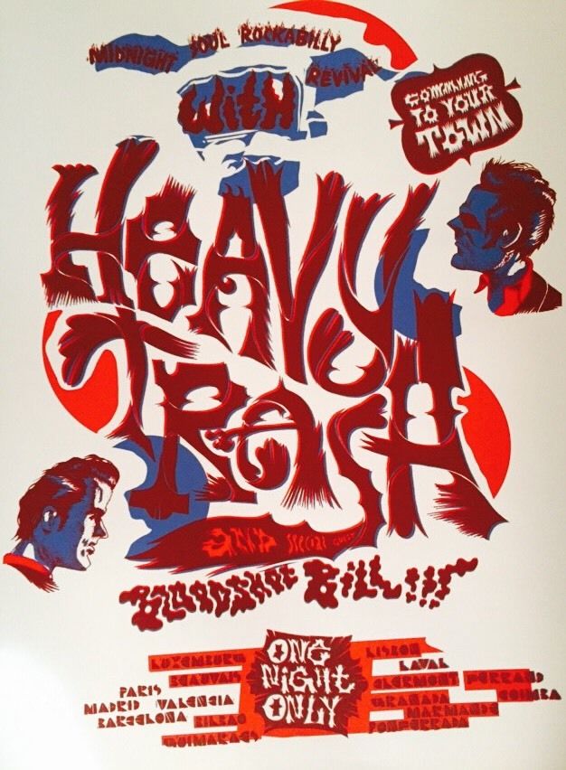 Heavy Trash – European Tour Poster (18 March 2010 – 2 April 2010)