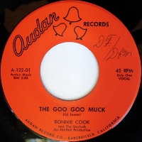 Ronnie Cook and the Gaylads - Goo Goo Muck (7, US)
