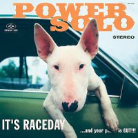 Powersolo - It's Raceday ...And Your Pussy Is Gut!!! (LP, DENMARK)