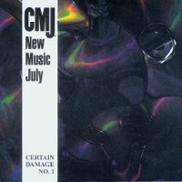 V/A feat. Boss Hog - CMJ New Music Sampler- July 1993: Certain Damage No. 1 (CD, US)