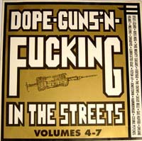 V/A feat. Boss Hog - Dope-Guns-'N-Fucking In The Streets 4 - 7 (LP, US) - Front
