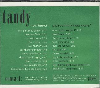Tandy - To A Friend / Did You Think I Was Gone? [Promo] (2xCD, US)