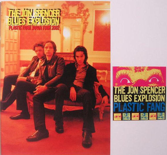 The Jon Spencer Blues Explosion - Plastic Fang Tour 2002 (Tour Book/Sticker, Japan)