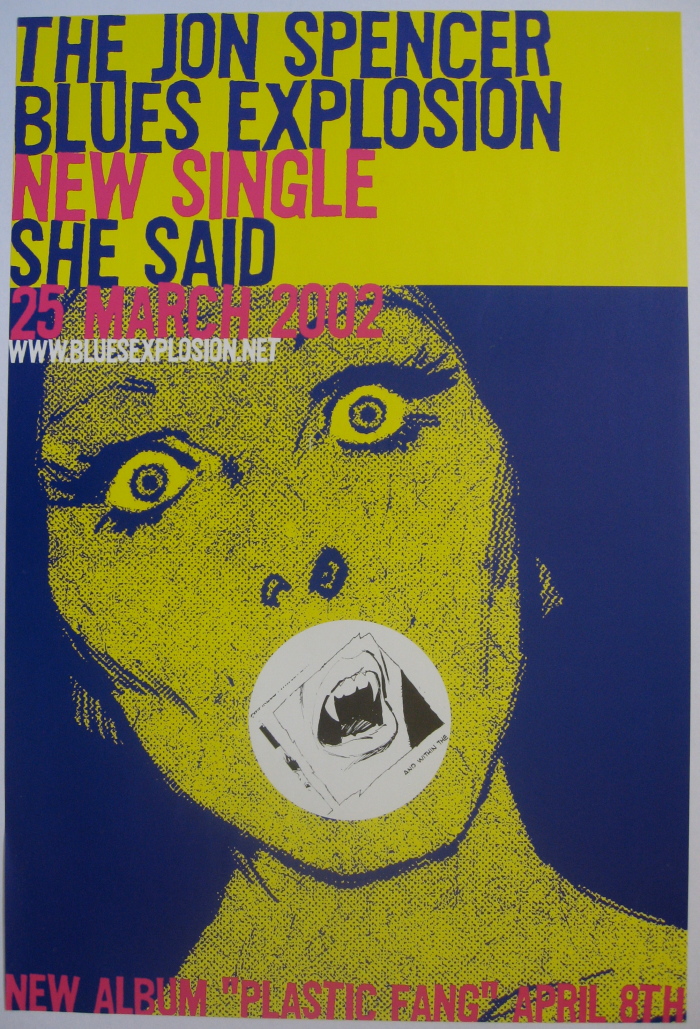 The Jon Spencer Blues Explosion - She Said (POSTER, UK)