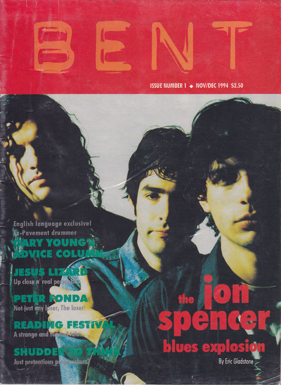 Jon Spencer Blues Explosion - BENT: Cover / Feature (MAGAZINE, US)