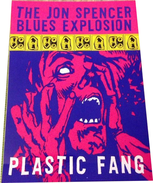 The Jon Spencer Blues Explosion - Plastic Fang [#2] (STICKER, UK) - Front