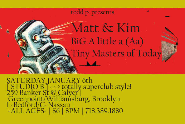 Tiny Masters of Today - Studio B, Williamsburg, Brooklyn, New York, US (6 January 2007)