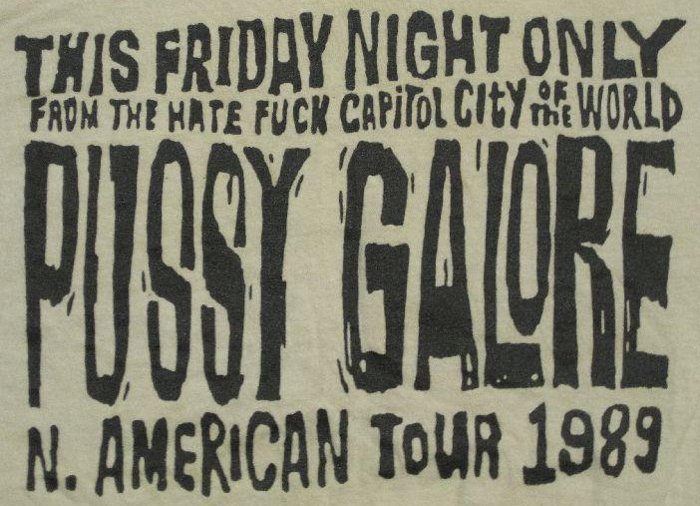 Pussy Galore - N. American Tour (SHIRT, US)
