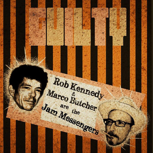 The Jam Messengers - Guilty