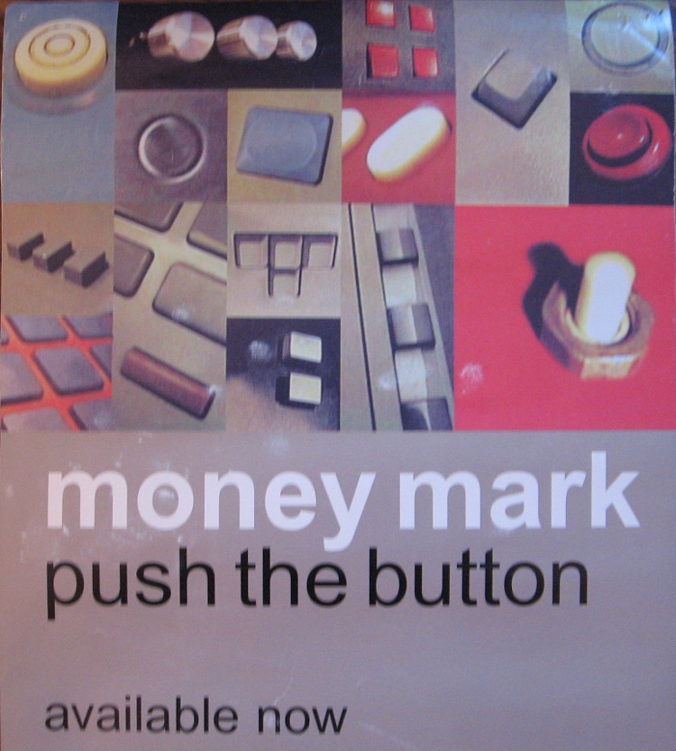 Money Mark - Push The Button (POSTER, US) - Top