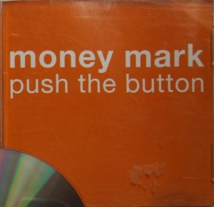 Money Mark - Push The Button [Promo] (CD, GERMANY) - Cover
