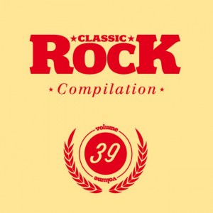 Classic Rock Compilation 39 feat. The Jon Spencer Blues Explosion