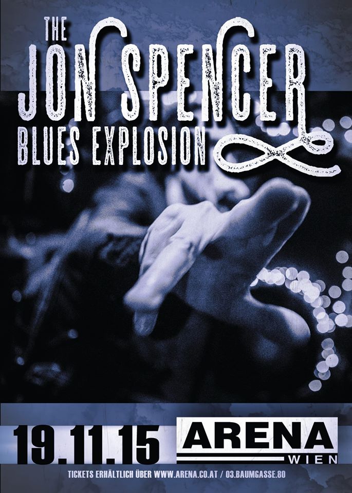 The Jon Spencer Blues Explosion – Arena Wien, Vienna, Austria (19 November 2015)