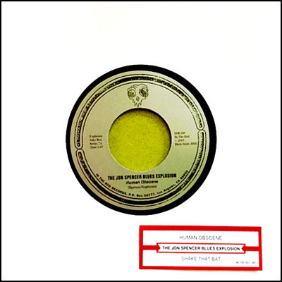 http://intheredrecords.com/collections/jon-spencer-blues-explosion/products/the-jon-spencer-blues-explosion-human-obscene-7
