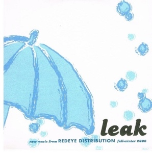 V/A feat. Spencer Dickinson - Leak: New Music From Red Eye Distribution [Promo] (CD, US)