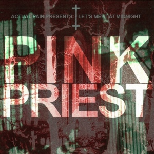 V/A feat. Pussy Galore - Pink Priest: Let's Meet At Midnight (DOWNLOAD, US)