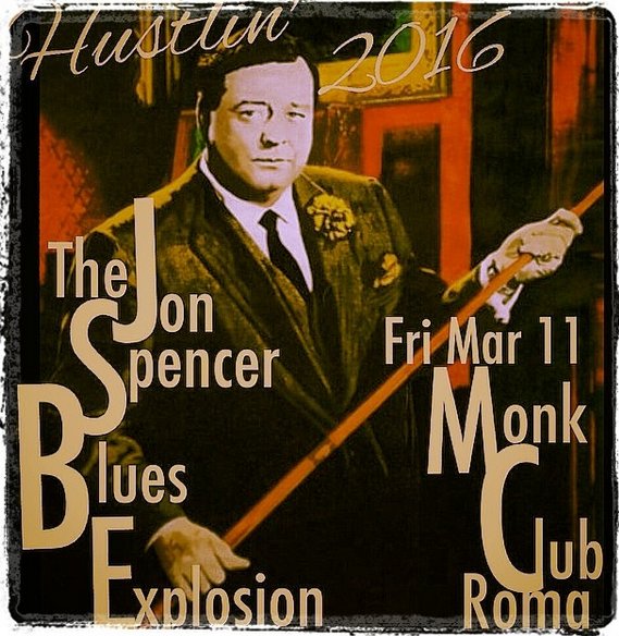 The Jon Spencer Blues Explosion – Monk Club, Rome, Italy (11 March 2016)