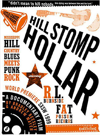 V/A feat. R.L. Burnside and The Jon Spencer Blues Explosion - Hill Stomp Hollar (FILM, US)