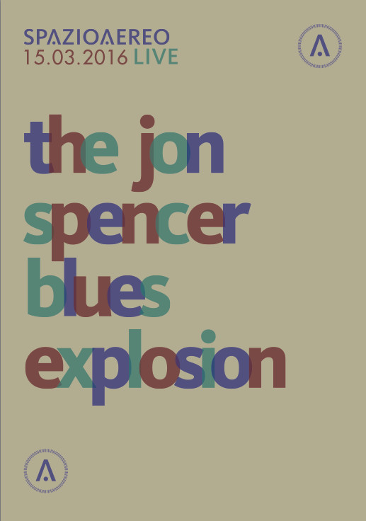 The Jon Spencer Blues Explosion - Spazio Aereo, Venezia, Italy (15 March 2016)