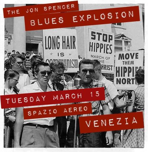 The Jon Spencer Blues Explosion – Spazio Aereo, Venezia, Italy (15 March 2016)