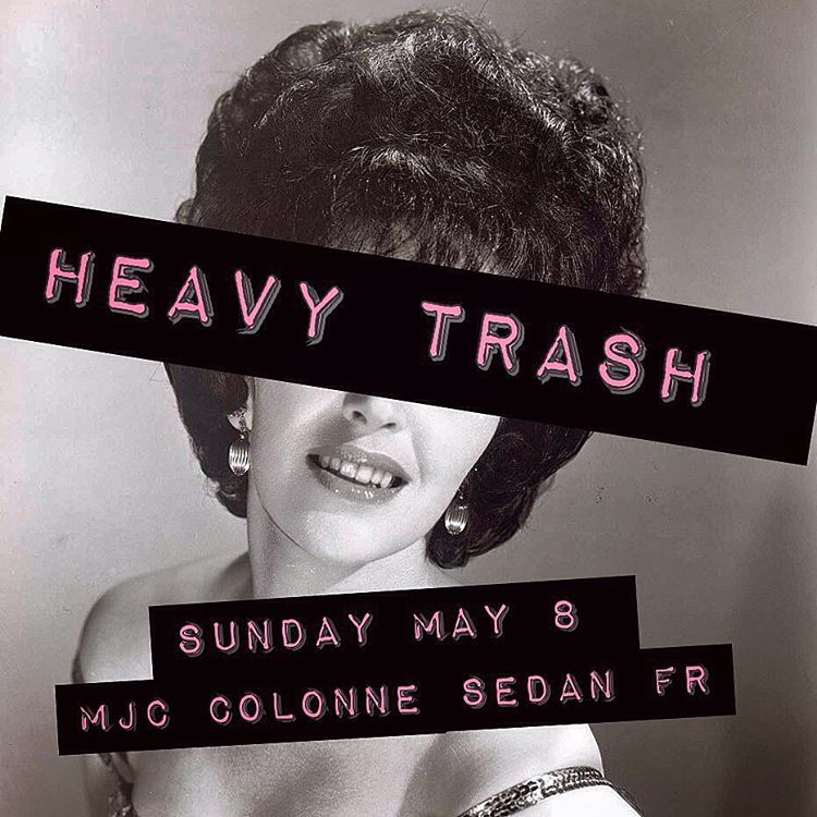 Heavy Trash - MJC Calonne, Sedan, France (8 May 2016)