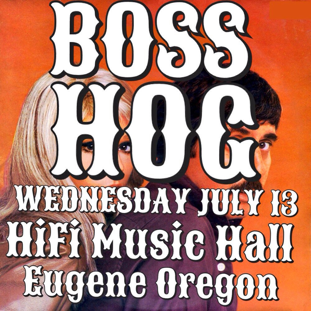 Boss Hog – Hi Fi Music Hall, Eugene, OR, US (13 July 2016)