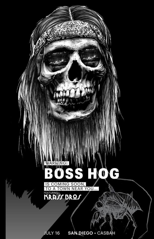 Boss Hog – Casbah, San Diego, CA, US (16 July 2016)