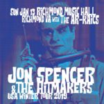 Jon Spencer & The HITmakers - Richmond Music Hall (Capital Ale House), Richmond, VA, US (13 January 2019)