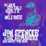 Jon Spencer & The HITmakers – Grey Eagle, Asheville, NC, US (15 January 2019)