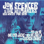 Jon Spencer & The HITmakers – One Eyed Jacks, New Orleans, LA, US (18 January 2019)
