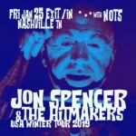 Jon Spencer & The HITmakers - Exit/In, Nashville, TN, US (25 January 2019)